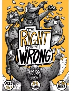 I Am Right, You Are Wrong Classic Edition