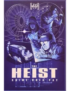 The Heist: Crime Does Pay